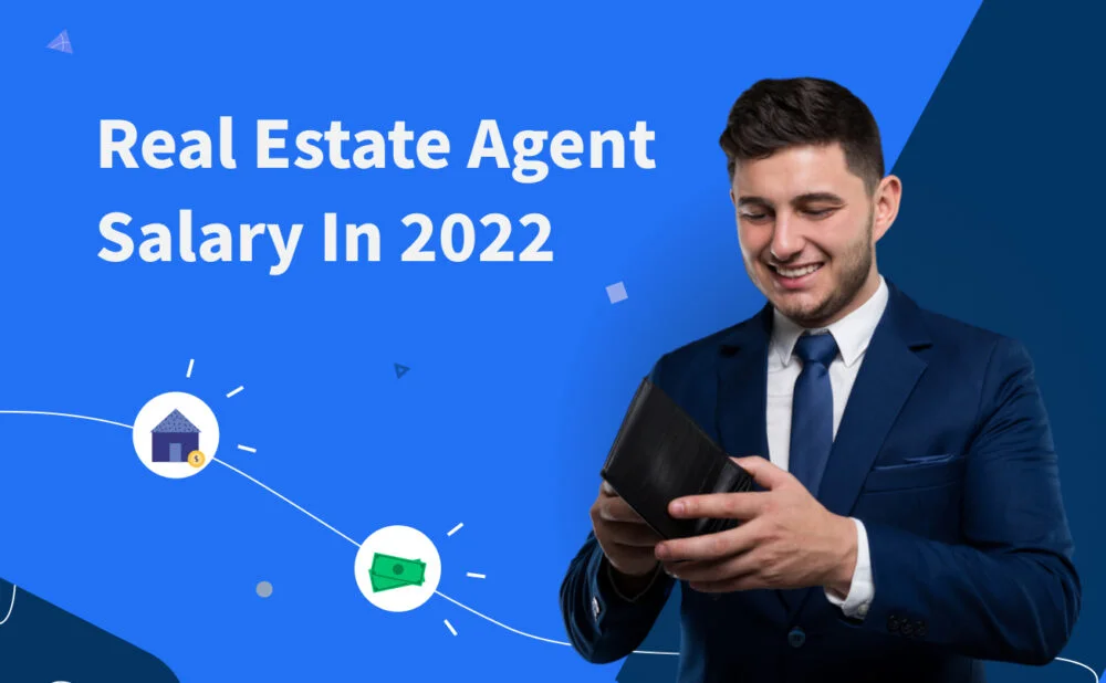 Real Estate Agent Salary: What You Need to Know